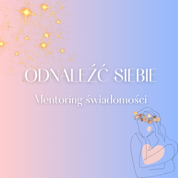 Mentoring Świadomości- 3 spotkania