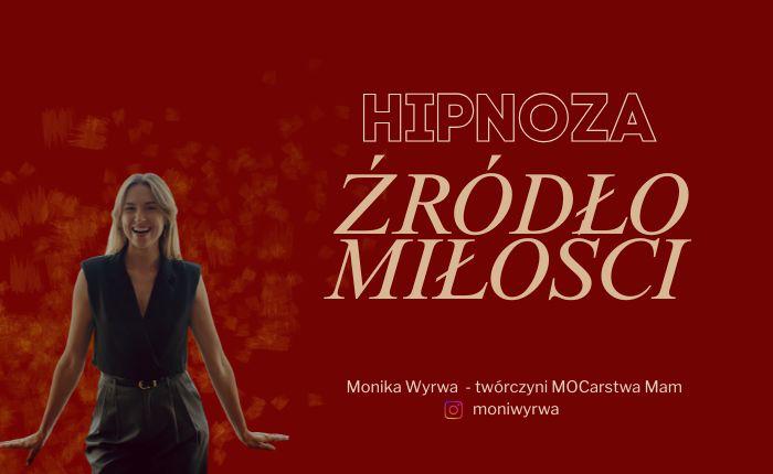 Hipnoza „Źródło Miłości”